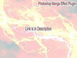Photoshop Manga Effect Plugin (32-bit) Key Gen [Download Now]