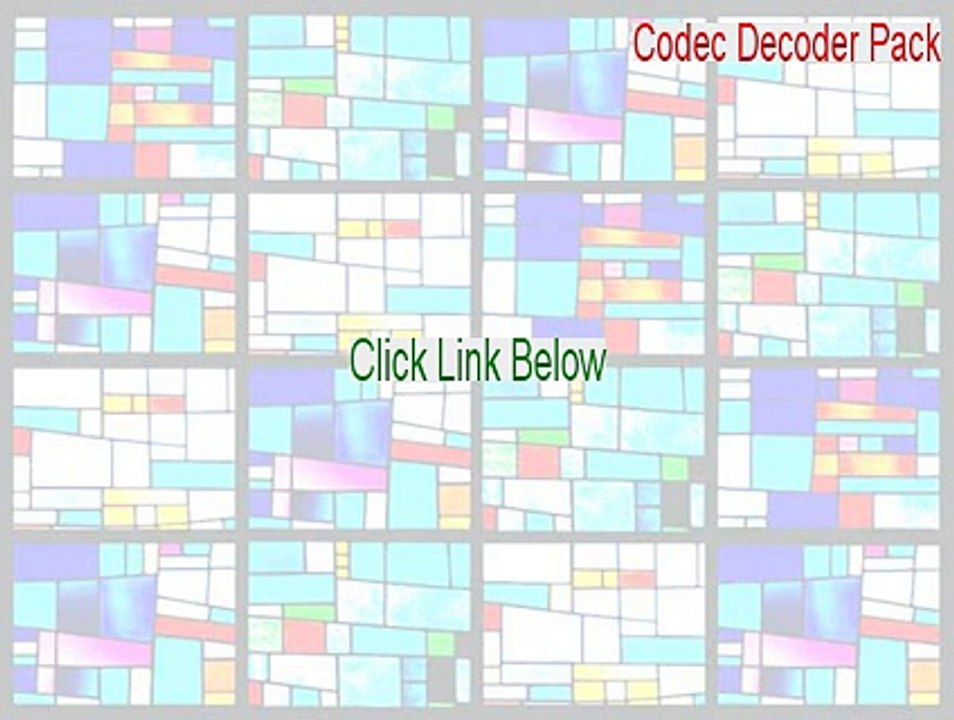 Codec Decoder Pack Serial [Download Now 2015]