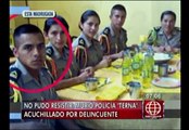 Murió policía Terna que fue apuñalado en Villa El Salvador