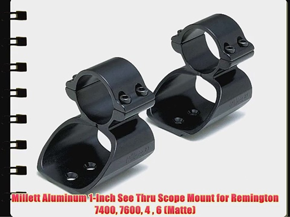 Millett Aluminum 1Inch See Thru Scope Mount for Remington 7400 7600 4