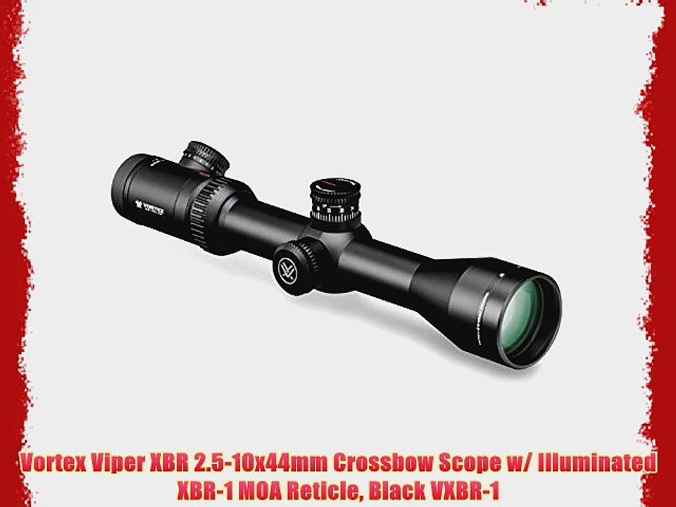 Vortex Viper XBR 2.5-10x44mm Crossbow Scope w/ Illuminated XBR-1 MOA Reticle Black VXBR-1