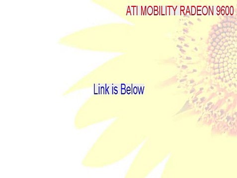 ATI MOBILITY RADEON 9600/9700 Series Keygen [Free Download 2015]