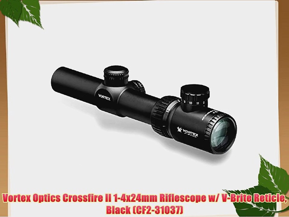 Vortex Optics Crossfire II 1-4x24mm Riflescope w/ V-Brite Reticle Black (CF2-31037)