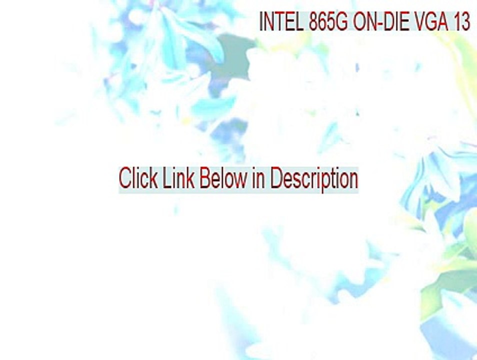 INTEL 865G ON-DIE VGA 13.4.0.3666.zip Key Gen - Instant Download