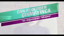 Can Bedenden Çıkmayınca 5. Bölüm 2. Fragmanı