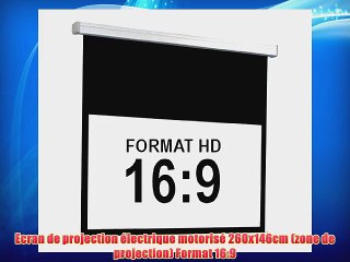 Ecran de projection ?lectrique 260 x 146m format 16:9