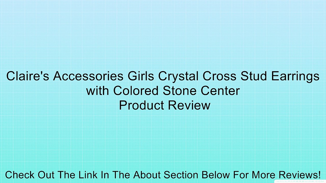 Claire's Accessories Girls Crystal Cross Stud Earrings with Colored Stone Center Review