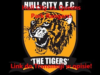 Hull City - Queens Park Rangers ! 21.02.2015
