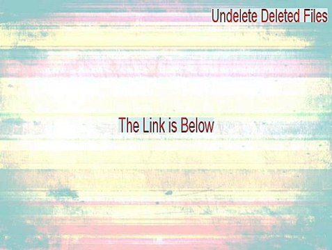 Undelete Deleted Files Key Gen (Download Now 2015)
