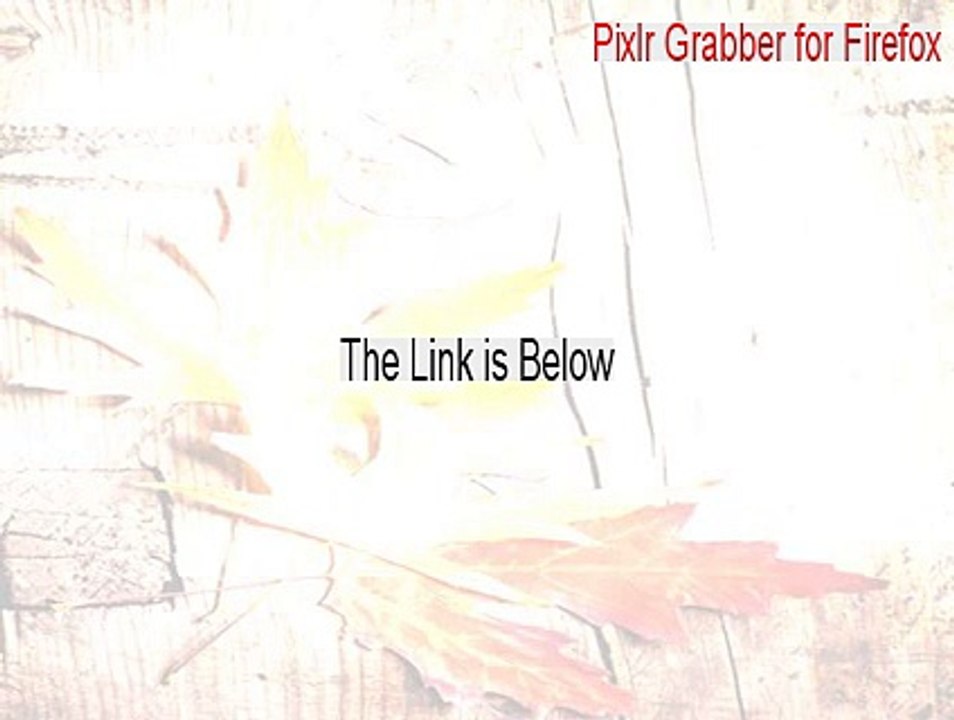 Pixlr Grabber for Firefox Download - Legit Download [2015]