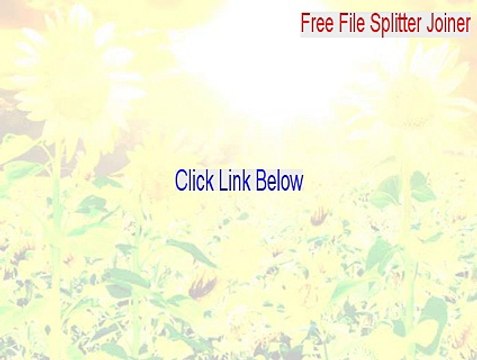 Free File Splitter Joiner Key Gen - Instant Download 2015
