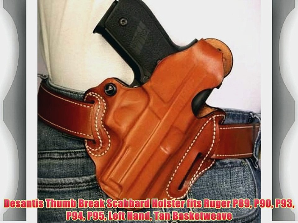 Desantis Thumb Break Scabbard Holster fits Ruger P89 P90 P93 P94 P95 Left Hand Tan Basketweave
