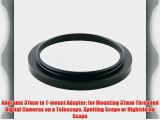 Adorama 37mm to T-mount Adapter: for Mounting 37mm Threaded Digital Cameras on a Telescope
