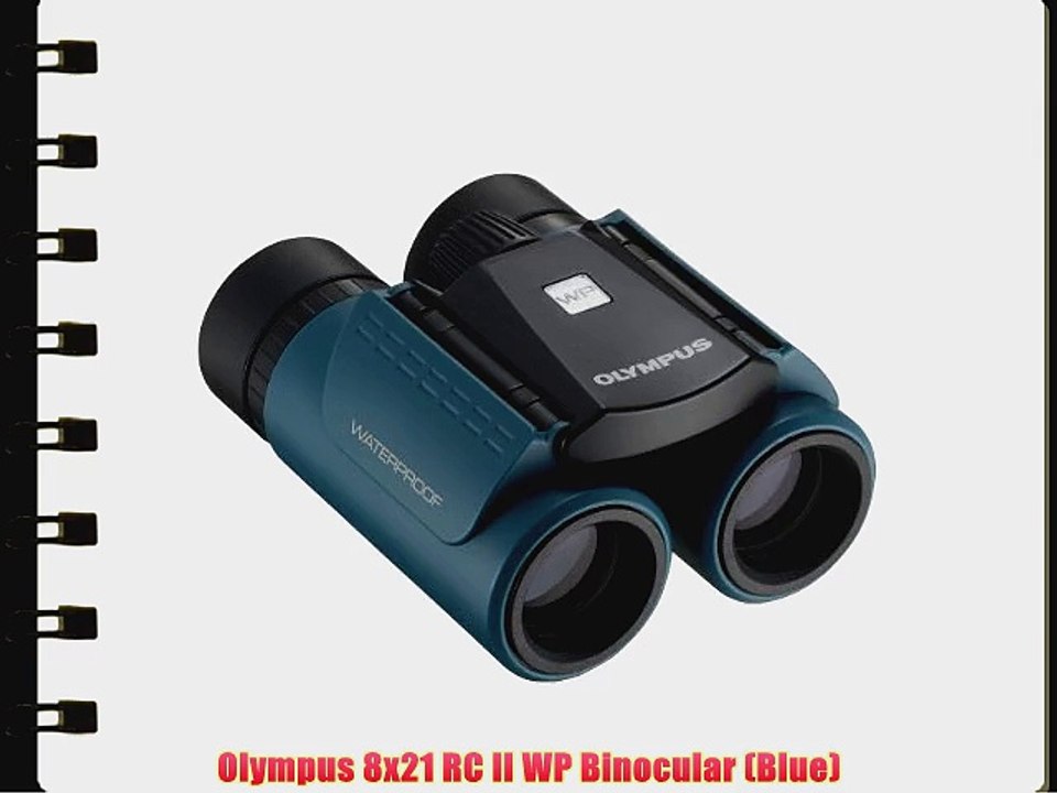 Olympus 8x21 RC II WP Binocular (Blue) - video Dailymotion
