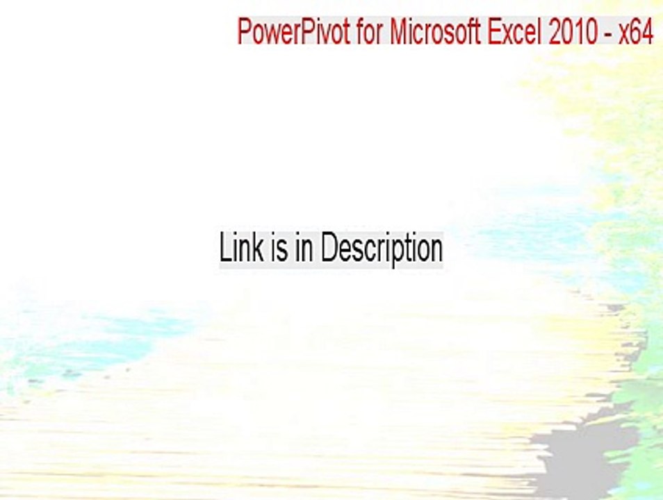 PowerPivot for Microsoft Excel 2010 - x64 Cracked [PowerPivot for Microsoft Excel 2010 - x64powerpivot for microsoft excel 2010 - x64]