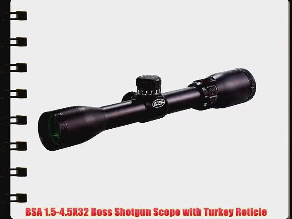 BSA 1.5-4.5X32 Boss Shotgun Scope with Turkey Reticle