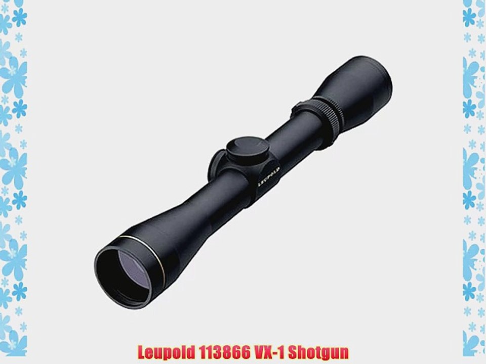 Leupold 113866 VX-1 Shotgun
