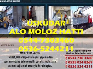 ÜSKÜDAR Alo Moloz Hattı 0544-7303460 Moloz Atımı Moloz Atma