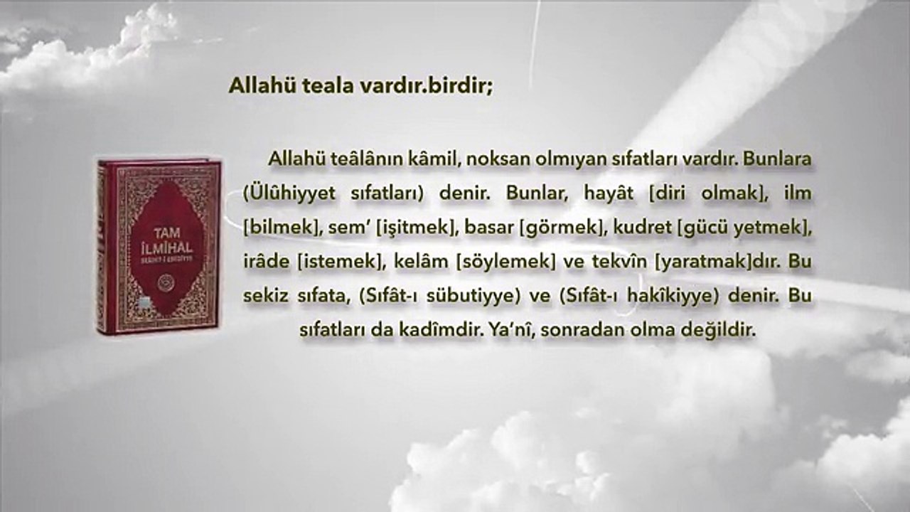 Allahü teala vardır birdir