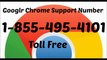 1-855-495-4101 Google Chrome Customer Support/Google Chrome Helpline/Google Number