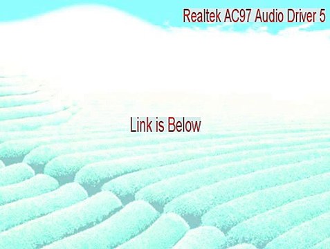 Realtek AC97 Audio Driver 5.10.00.5820.zip Free Download [realtek ac97 audio driver(5.36) a4.06 2015]