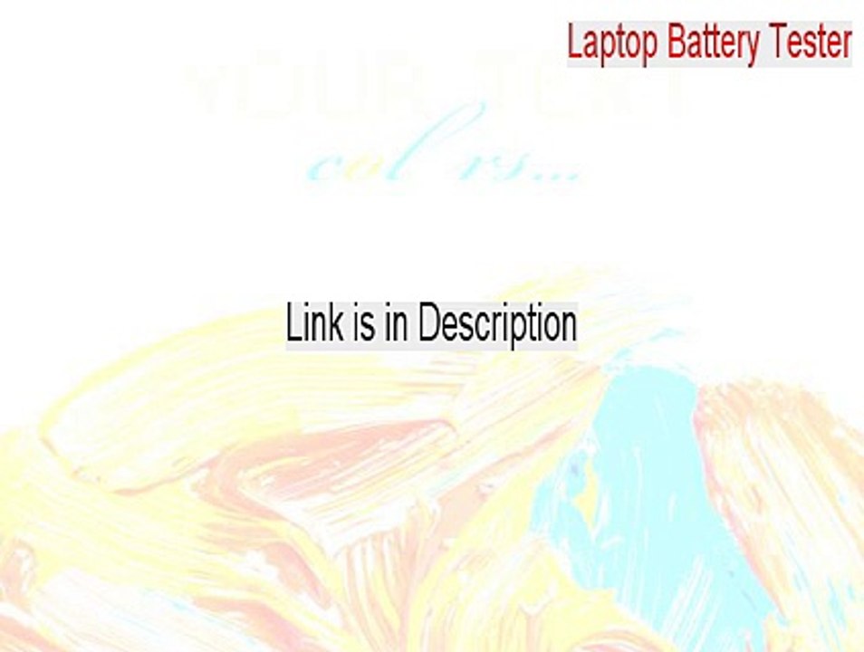 Laptop Battery Tester Keygen [laptop battery tester tool 2015]