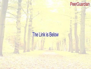 PeerGuardian (Windows 98/Me) Keygen [Download Now]
