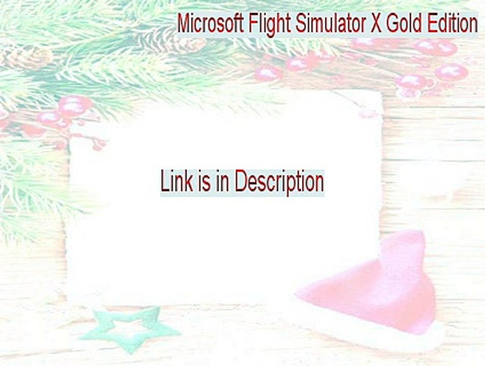Microsoft Flight Simulator X Gold Edition Free Download [Download Here 2015]