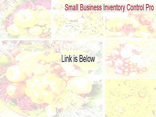 Small Business Inventory Control Pro Full Small Business Inventory Control Pro 8 Keygen 2015 Video Dailymotion