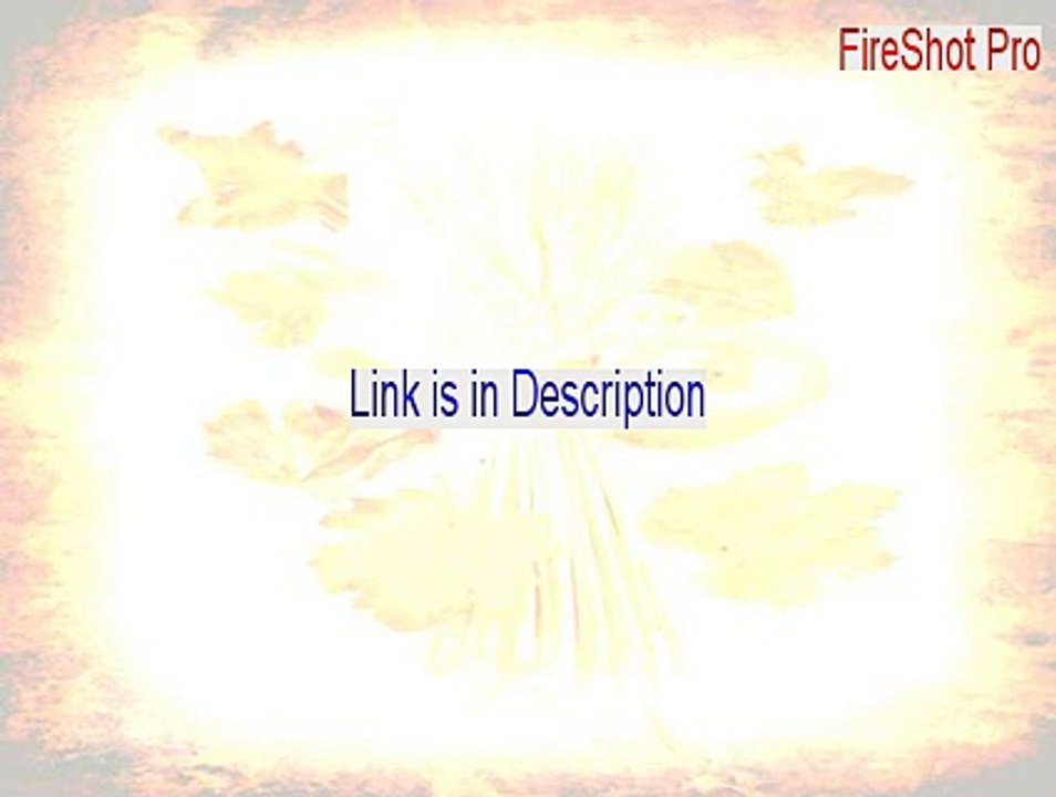 FireShot Pro Cracked - Free Download 2015