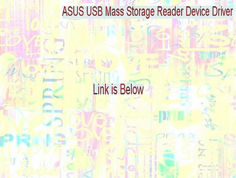 ASUS USB Mass Storage Reader Device Driver Full [Legit Download]