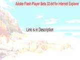 Adobe Flash Player Beta 32-bit for Internet Explorer Full [Adobe Flash Player Beta 32-bit for Internet Exploreradobe flash player beta 32-bit for internet explorer 2015]