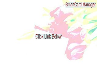 SmartCard Manager Keygen [SmartCard Managersmart card manager 2015]