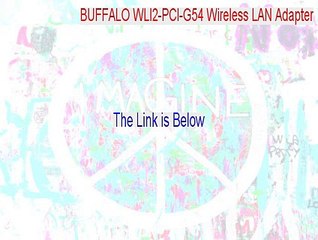 BUFFALO WLI2-PCI-G54 Wireless LAN Adapter Keygen - Download Now (2015)
