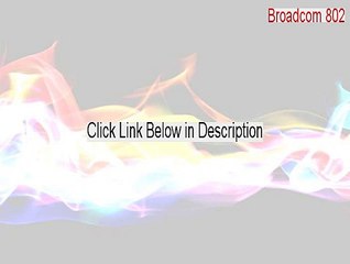 Broadcom 802.11g Driver W2K XP VER. 3.30.1.zip Download (Download Now)