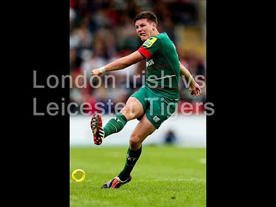 live Rugby match Irish vs Leicester Tigers 22 Feb 2015