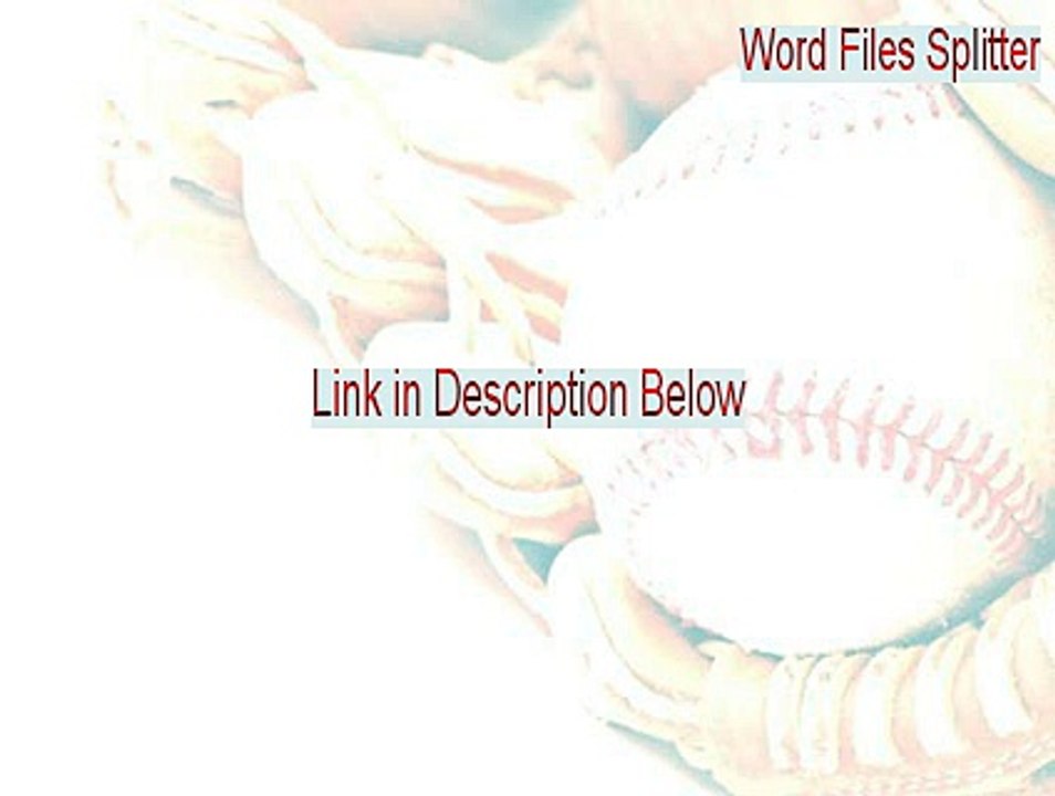 Word Files Splitter Key Gen - Legit Download (2015)