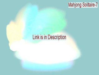 Mahjong Solitaire-7 Download [mahjong solitaire 7 serial 2015]