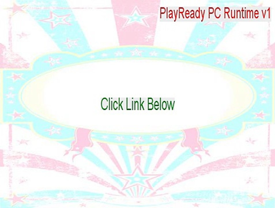PlayReady PC Runtime v1.3 (x64) Full - Instant Download (2015) - video ...