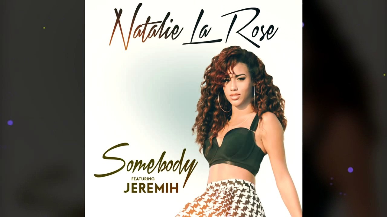 Natalie La Rose - Somebody (Audio) ft. Jeremih