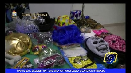 BARI e BAT | Sequestati 280 mila articoli pericolosi dalla Gdf
