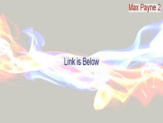 Max Payne 2: The Fall of Max Payne mod tools Key Gen (max payne 2 mods 2015)
