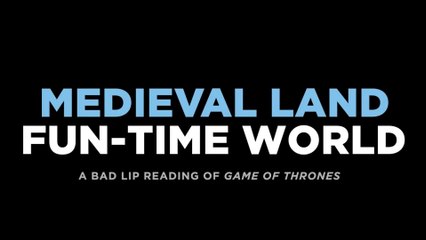 Bad Lip Reading Game of Thones (VOSTFR)