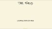 The Field - It's Up There 'Looping State of Mind' Album