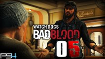 Watch Dogs Bad Blood DLC PS4 - 05 ~ FR ~ LET'S PLAY - Illusions [HD ]