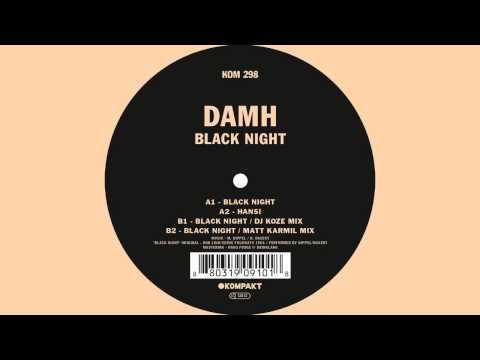DAMH - Black Night (DJ Koze Mix) 'Black Night' EP