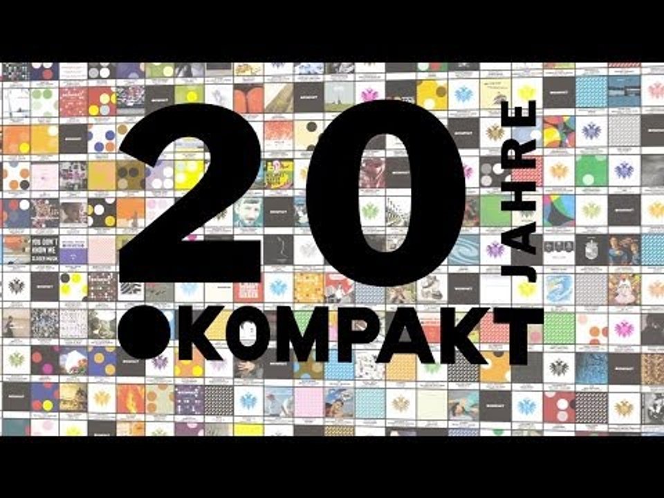 20 Years Of Kompakt - The Pop Documentary