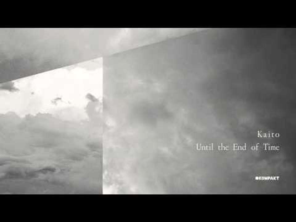 Kaito - Until The End Of Time 'Until The End Of Time' Album