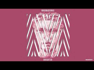 WhoMadeWho - Fireman 'Brighter' Album