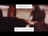 Alex Smoke - Never Want to See You Again (Ada Remix) 'Adaptations - Mixtape #1' Album